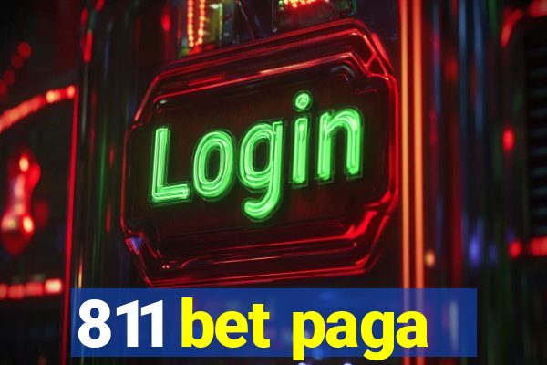 811 bet paga